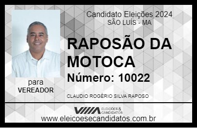 Candidato RAPOSÃO DA MOTOCA 2024 - SÃO LUÍS - Eleições