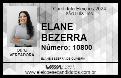 Candidato ELANE BEZERRA 2024 - SÃO LUÍS - Eleições