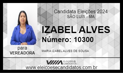 Candidato IZABEL ALVES 2024 - SÃO LUÍS - Eleições