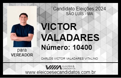 Candidato VICTOR VALADARES 2024 - SÃO LUÍS - Eleições