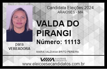 Candidato VALDA DO PIRANGI 2024 - ARAIOSES - Eleições