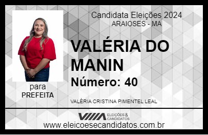 Candidato VALÉRIA DO MANIN 2024 - ARAIOSES - Eleições