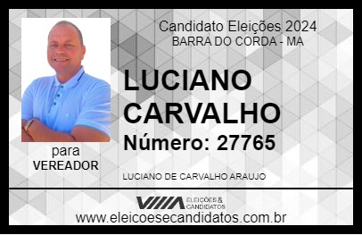 Candidato LUCIANO CARVALHO 2024 - BARRA DO CORDA - Eleições