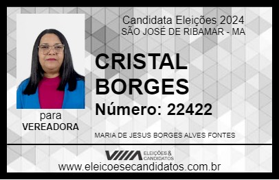 Candidato CRISTAL BORGES 2024 - SÃO JOSÉ DE RIBAMAR - Eleições