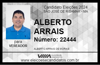 Candidato ALBERTO ARRAIS 2024 - SÃO JOSÉ DE RIBAMAR - Eleições