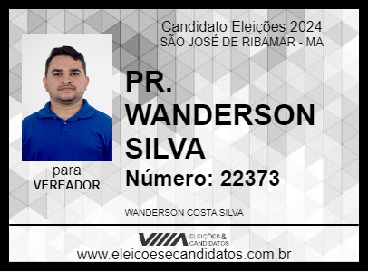 Candidato PR. WANDERSON SILVA 2024 - SÃO JOSÉ DE RIBAMAR - Eleições