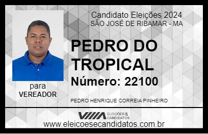 Candidato PEDRO DO TROPICAL 2024 - SÃO JOSÉ DE RIBAMAR - Eleições