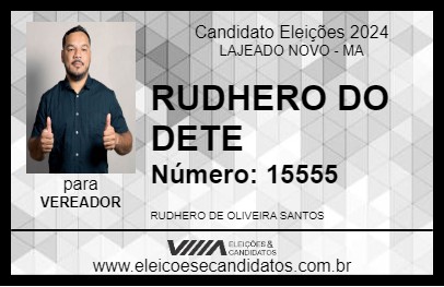 Candidato RUDHERO DO DETE 2024 - LAJEADO NOVO - Eleições