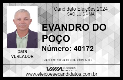 Candidato EVANDRO DO POÇO 2024 - SÃO LUÍS - Eleições