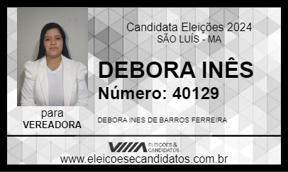 Candidato DEBORA INÊS 2024 - SÃO LUÍS - Eleições