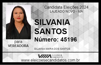 Candidato SILVANIA SANTOS 2024 - LAJEADO NOVO - Eleições