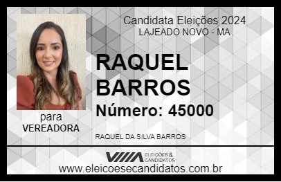 Candidato RAQUEL BARROS 2024 - LAJEADO NOVO - Eleições