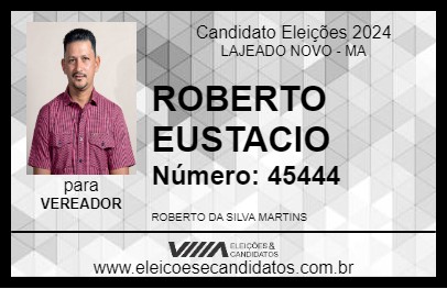 Candidato ROBERTO EUSTACIO 2024 - LAJEADO NOVO - Eleições