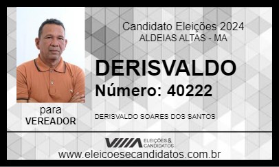 Candidato DERISVALDO 2024 - ALDEIAS ALTAS - Eleições