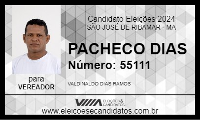 Candidato PACHECO DIAS 2024 - SÃO JOSÉ DE RIBAMAR - Eleições