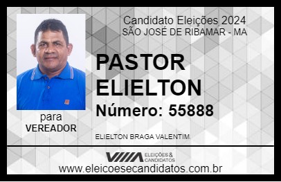 Candidato PASTOR ELIELTON 2024 - SÃO JOSÉ DE RIBAMAR - Eleições