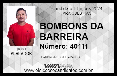 Candidato BOMBONS DA BARREIRA 2024 - ARAIOSES - Eleições