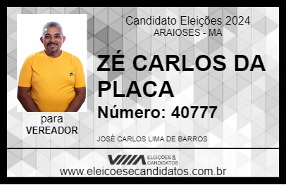 Candidato ZÉ CARLOS DA PLACA 2024 - ARAIOSES - Eleições