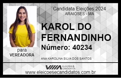 Candidato KAROL DO FERNANDINHO 2024 - ARAIOSES - Eleições