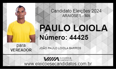 Candidato PAULO LOIOLA 2024 - ARAIOSES - Eleições