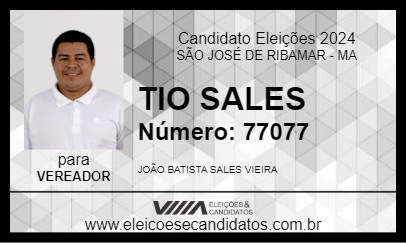 Candidato TIO SALES 2024 - SÃO JOSÉ DE RIBAMAR - Eleições