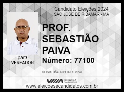 Candidato SEBASTIÃO PAIVA 2024 - SÃO JOSÉ DE RIBAMAR - Eleições