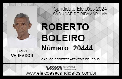 Candidato ROBERTO BOLEIRO 2024 - SÃO JOSÉ DE RIBAMAR - Eleições