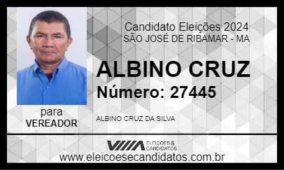 Candidato ALBINO CRUZ 2024 - SÃO JOSÉ DE RIBAMAR - Eleições