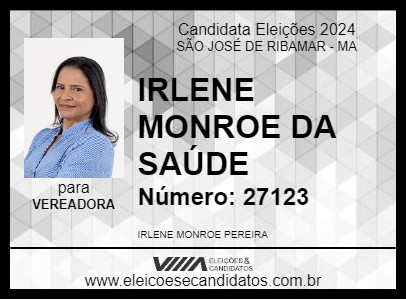 Candidato IRLENE MONROE DA SAÚDE 2024 - SÃO JOSÉ DE RIBAMAR - Eleições