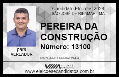 Candidato PEREIRA DA CONSTRUÇÃO 2024 - SÃO JOSÉ DE RIBAMAR - Eleições