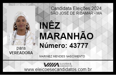 Candidato INÊZ MARANHÃO 2024 - SÃO JOSÉ DE RIBAMAR - Eleições