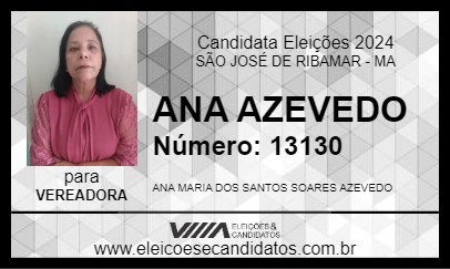 Candidato ANA AZEVEDO 2024 - SÃO JOSÉ DE RIBAMAR - Eleições