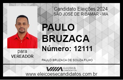 Candidato PAULO BRUZACA 2024 - SÃO JOSÉ DE RIBAMAR - Eleições