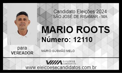 Candidato MARIO ROOTS 2024 - SÃO JOSÉ DE RIBAMAR - Eleições