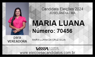 Candidato MARIA LUANA 2024 - JOSELÂNDIA - Eleições