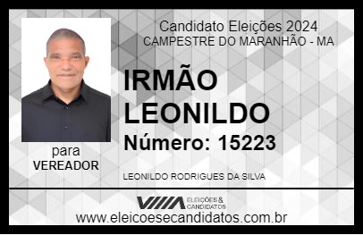 Candidato IRMÃO LEONILDO 2024 - CAMPESTRE DO MARANHÃO - Eleições