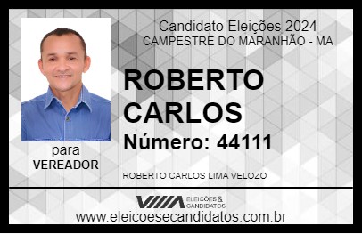 Candidato ROBERTO CARLOS 2024 - CAMPESTRE DO MARANHÃO - Eleições