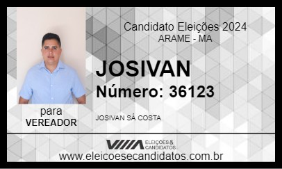 Candidato JOSIVAN 2024 - ARAME - Eleições