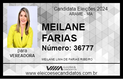 Candidato MEILANE FARIAS 2024 - ARAME - Eleições