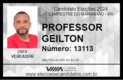 Candidato PROFESSOR GEILTON 2024 - CAMPESTRE DO MARANHÃO - Eleições