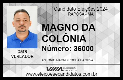 Candidato MAGNO DA COLÔNIA 2024 - RAPOSA - Eleições