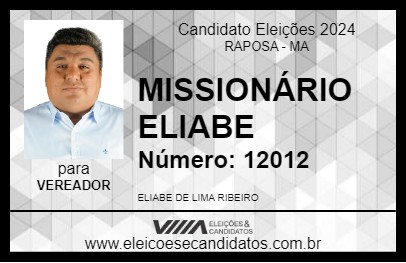 Candidato MISSIONÁRIO ELIABE 2024 - RAPOSA - Eleições