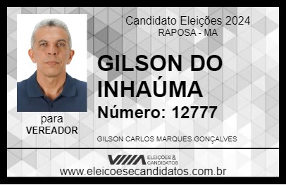 Candidato GILSON DO INHAÚMA 2024 - RAPOSA - Eleições