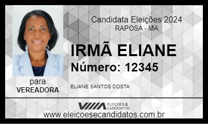 Candidato IRMÃ  ELIANE 2024 - RAPOSA - Eleições