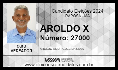 Candidato AROLDO  X 2024 - RAPOSA - Eleições