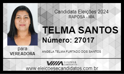 Candidato TELMA SANTOS 2024 - RAPOSA - Eleições