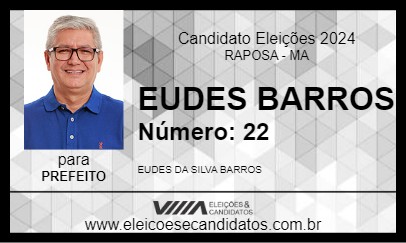 Candidato EUDES BARROS 2024 - RAPOSA - Eleições