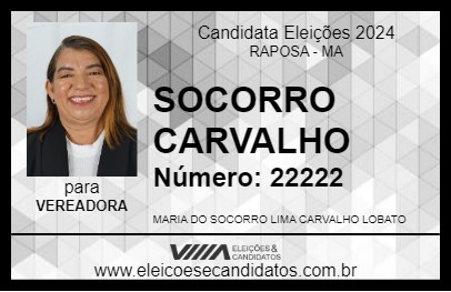 Candidato SOCORRO CARVALHO 2024 - RAPOSA - Eleições