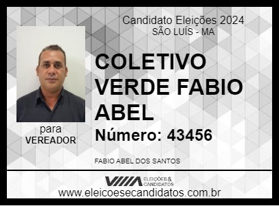 Candidato COLETIVO VERDE FABIO ABEL 2024 - SÃO LUÍS - Eleições