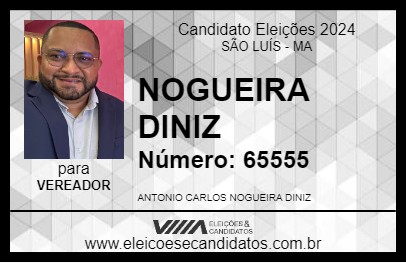 Candidato NOGUEIRA DINIZ 2024 - SÃO LUÍS - Eleições